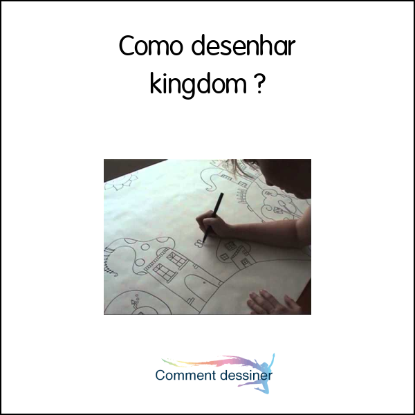 Como desenhar kingdom